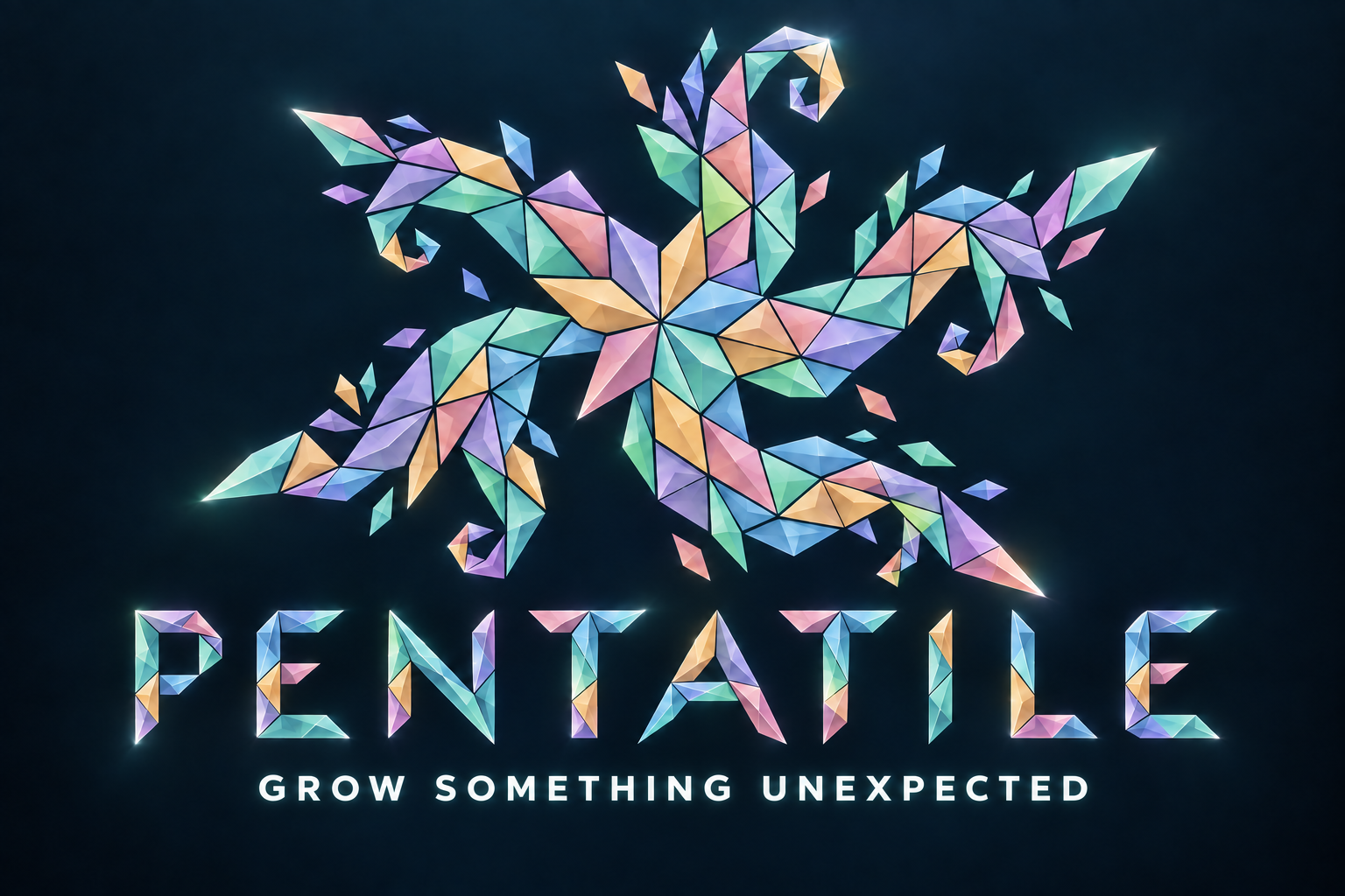 Pentatile. Grow something unexpected. A colorful branching mosaic with crystalline lettering.
